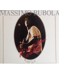 Il Cavaliere Elettrico Live - Vol. I & II (1976-2001)