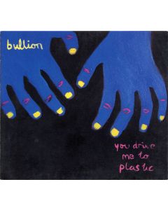 You Drive Me To Plastic