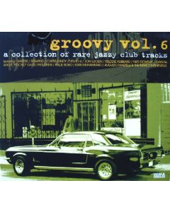 Groovy Vol. 6 (A Collection Of Rare Jazzy Club Tracks)