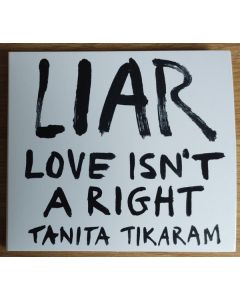 LIAR (Love Isn’t A Right)