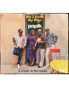 Yes I Know My Way: A Tribute To Pino Daniele