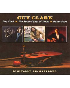 Guy Clark/The South Coast Of Texas/Better Days