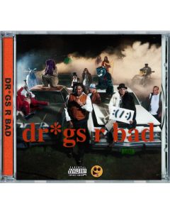 Dr*gs R Bad
