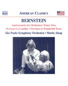 Anniversaries / Fancy Free Suite / Candide Overture / Wonderful Town Overture