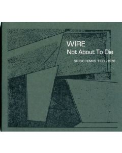 Not About To Die (Studio Demos 1977-1978)