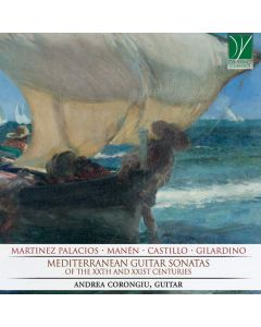 Mediterranean Guitar Sonatas Of The XXth And XXIst Centuries