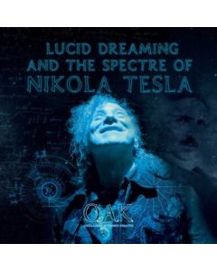 Lucid Dreaming And The Spectre Of Nikola Tesla