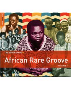 The Rough Guide To African Rare Groove Vol. 1