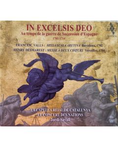 In Excelsis Deo - Au Temps De La Guerre De Succession D'Espagne 1701-1714