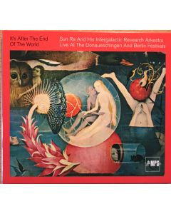 It's After The End Of The World - Live At The Donaueschingen And Berlin Festivals