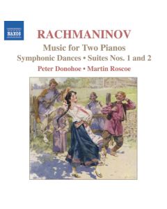 Music for Two Pianos, Symphonic Dances, Suites Nos. 1 and 2