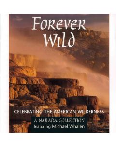 Forever Wild:  Celebrating The American Wilderness