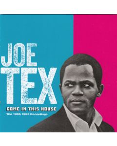 Come In This House (The 1955-1962 Recordings)
