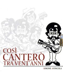 Così Canterò Tra Vent'Anni