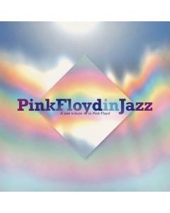 Pink Floyd In Jazz - A Jazz Tribute Of Pink Floyd