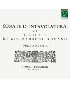 Sonate D’Intavolatura Di Leuto, Opera Prima