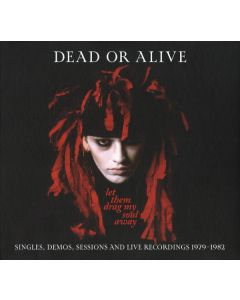 Let Them Drag My Soul Away: Singles, Demos, Sessions And Live Recordings 1979-1982