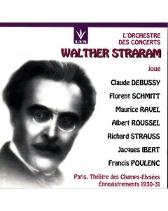 Walther Straram Concerts Orchestra Joue Debussy Schmitt Ravel Roussel Strauss Ibert Poulenc
