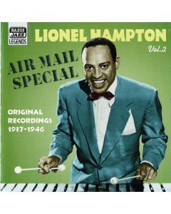Lionel Hampton Vol.2 "Air Mail Special" Original Recordings 1937-1946