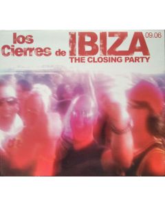 Los Cierres De Ibiza 09.06 - The Closing Party