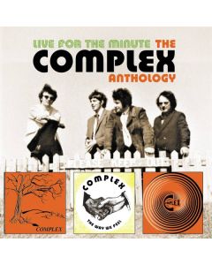 Live For The Minute - The Complex Anthology