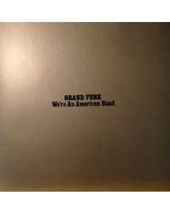 We're An American Band