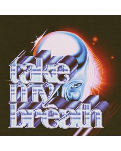 Take My Breath