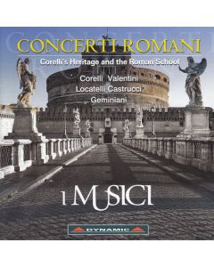 Concerti Romani: Corelli's Heritage and the Roman School