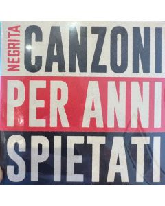Canzoni Per Anni Spietati