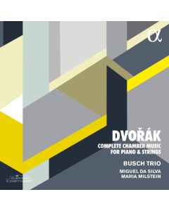 Complete Chamber Music For Piano & Strings
