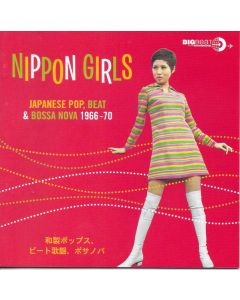 Nippon Girls: Japanese Pop, Beat & Bossa Nova 1966-70