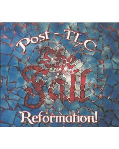 Reformation! Post - TLC