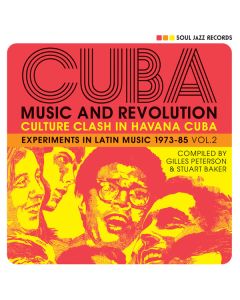 Cuba: Music And Revolution (Culture Clash In Havana Cuba: Experiments In Latin Music 1973-85 Vol. 2)