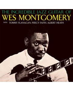 The Incredible Jazz Guitar Of Wes Montgomery