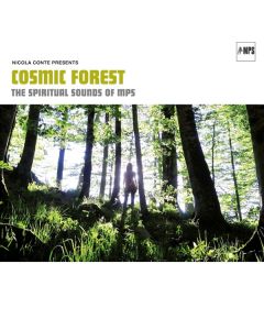 Nicola Conte Presents Cosmic Forest: The Spiritual Sound Of MPS