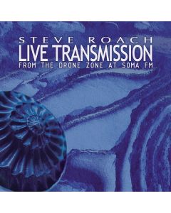 Live Transmission (From The Drone Zone At Soma FM)