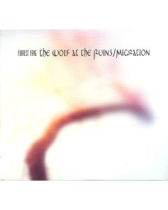 The Wolf At The Ruins / Migration
