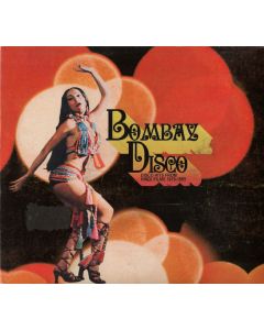 Bombay Disco: Disco Hits From Hindi Films 1979-1985