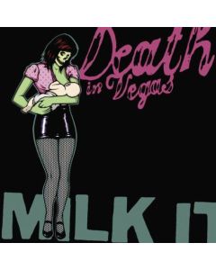 Milk It  - The Best Of Death In Vegas