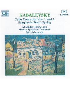 Cello Concertos Nos. 1 And 2 • Symphonic Poem: Spring