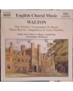 The Twelve • Coronation Te Deum • Missa Brevis • Magnificat & Nunc Dimittis