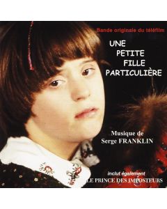 Une Petite Fille Particulière / Le Prince Des Imposteurs