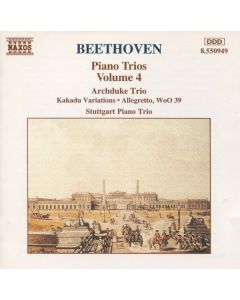 Piano Trios Volume 4 (Archduke Trio • Kakadu Variations • Allegretto, WoO 39)