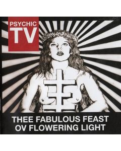 Thee Fabulous Feast Ov Flowering Light