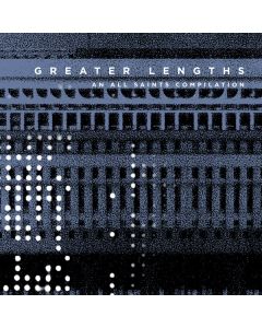 Greater Lengths (An All Saints Compilation)