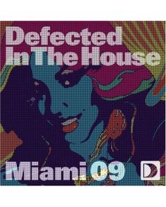 Defected In The House (Miami 09)