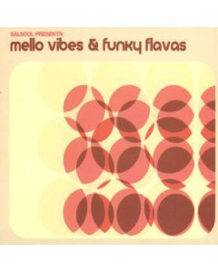 Mello Vibes & Funky Flavas