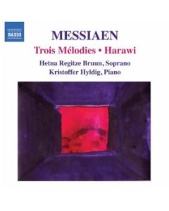 Trois Mélodies • Harawi