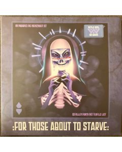 For Those About To Starve