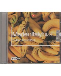 Made In Italy Ibiza - The Miami Session  2003